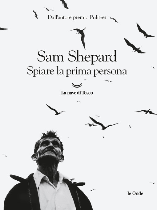 Title details for Spiare la prima persona by Sam Shepard - Available